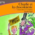 Cover Art for 9782070558315, Charlie et la Chocolaterie CD by Roald Dahl