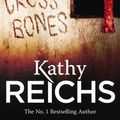 Cover Art for B006MXHNTA, Cross Bones by Kathy Reichs