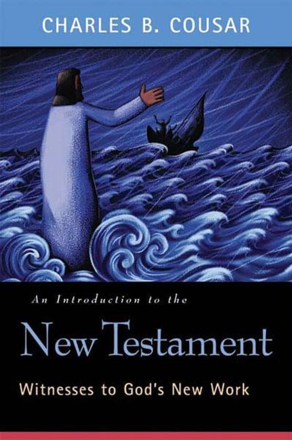 Cover Art for 9780664224134, An Introduction to the New Testament by Charles B. Cousar