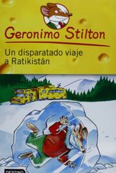 Cover Art for 9786070700972, Un Disparatado Viaje a Ratikistan by Geronimo Stilton