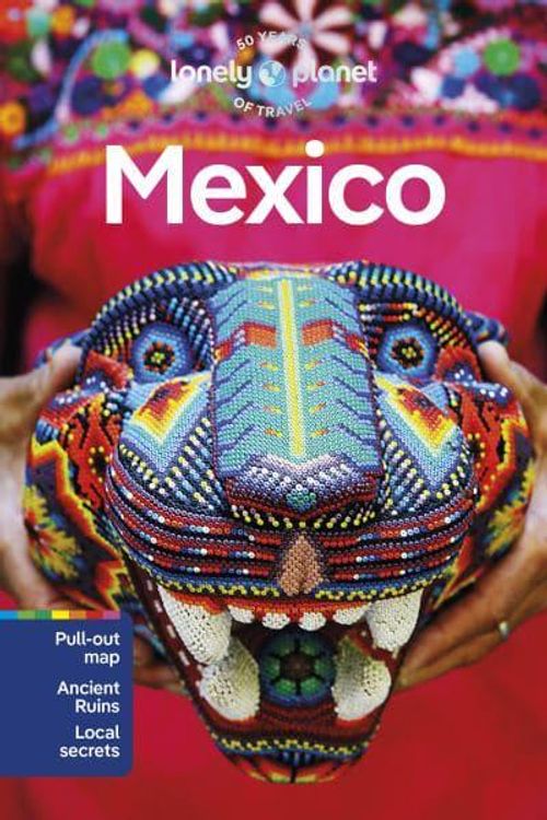 Cover Art for 9781838691882, Lonely Planet Mexico 18 (Travel Guide) by Lonely Planet