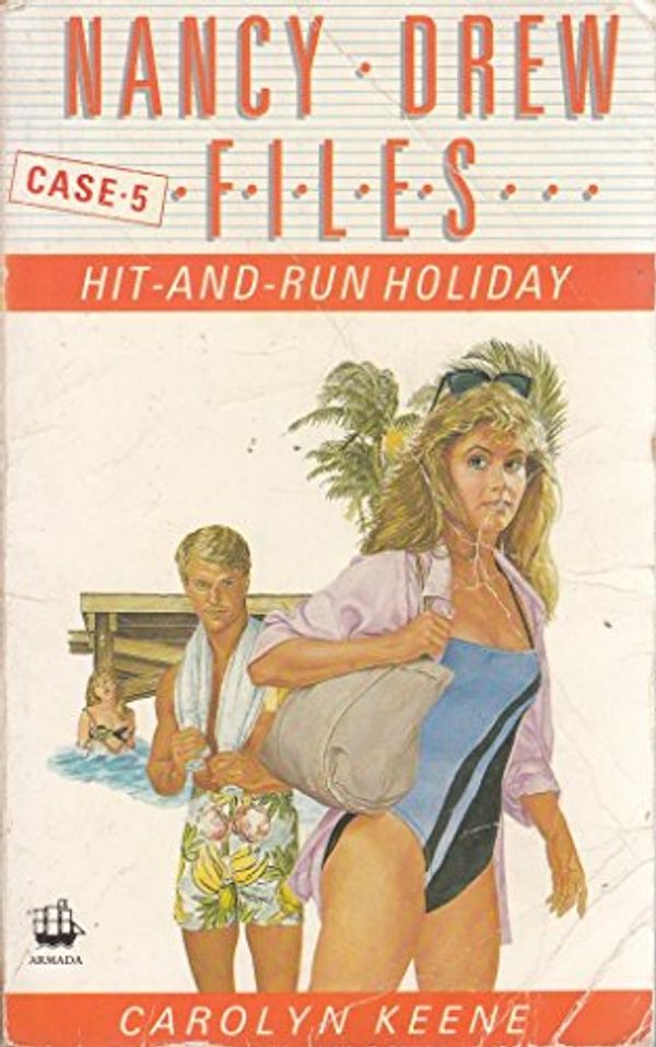 Cover Art for 9780006931560, Hit-and-run Holiday by Carolyn Keene