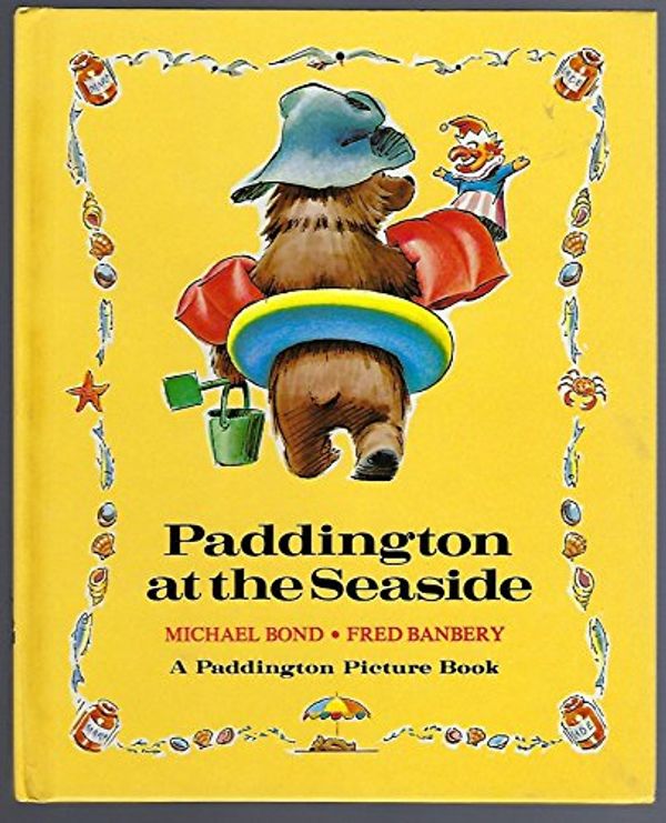 Cover Art for 9780394838014, Paddington at Seaside by Michael Bond