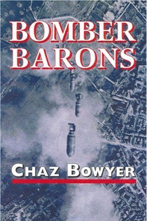 Cover Art for 9780850528022, Bomber Barons by Bowyer Chaz
