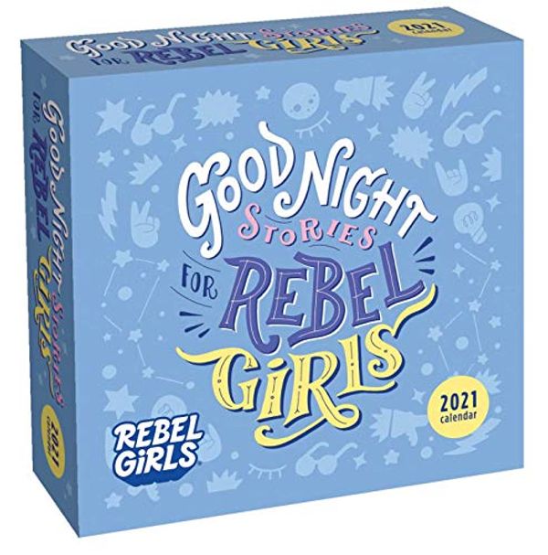 Cover Art for 0050837434356, Good Night Stories for Rebel Girls 2021 Day-to-Day Calendar by Elena Favilli, Francesca Cavallo