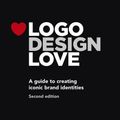 Cover Art for 9780133812770, LOGO Design Love, Annotated and Expanded Edition by David Airey