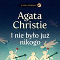 Cover Art for 9788324589463, I nie bylo juz nikogo by Agatha Christie