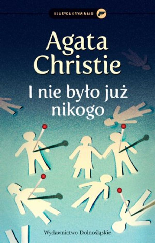 Cover Art for 9788324589463, I nie bylo juz nikogo by Agatha Christie