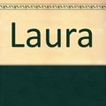 Cover Art for 9780525937838, Laura by Hilary Norman