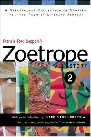 Cover Art for 9780156013680, Francis Ford Coppola's Zoetrope by Francis Ford Coppola