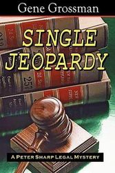 Cover Art for 9781882629190, Single Jeopardy by Gene Grossman