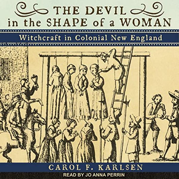 Cover Art for 9798212151771, The Devil in the Shape of a Woman: Witchcraft in Colonial New England by Carol F. Karlsen