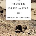 Cover Art for 9781783607471, The Hidden Face of EveWomen in the Arab World by Nawal El Saadawi