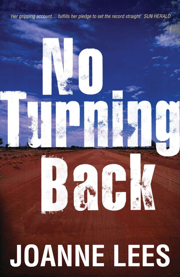 Cover Art for 9780733622045, No Turning Back by Joanne Lees