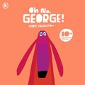 Cover Art for 9781529507881, Oh No, George! by Chris Haughton