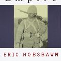 Cover Art for 9780679721758, Age of Empire: 1875-1914 by Eric Hobsbawm