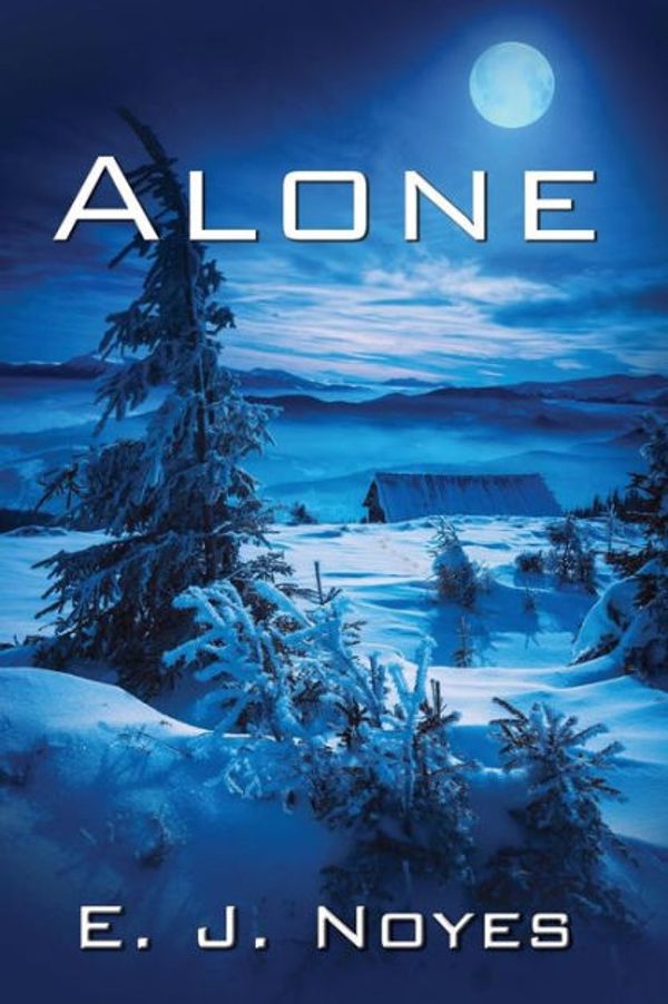Cover Art for 9781642470475, Alone by E J Noyes