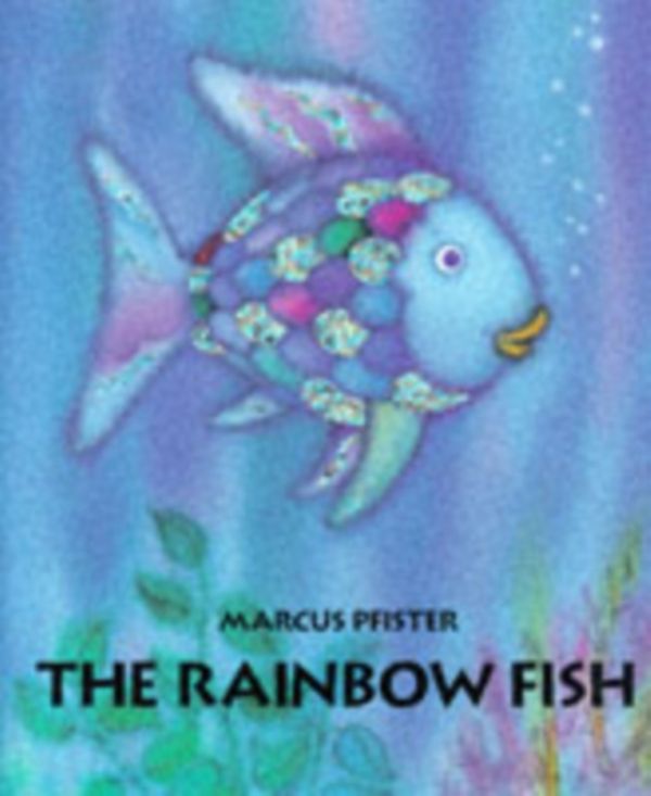 Cover Art for 9781558580091, The Rainbow Fish by Marcus Pfister