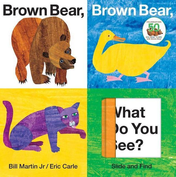 Cover Art for 9780312509262, Brown Bear, Brown Bear, What Do You See? Slide and Find by Bill Martin