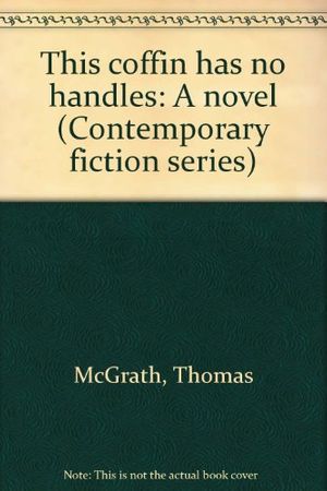 Cover Art for 9780938410638, This Coffin Has No Handles by Thomas McGrath