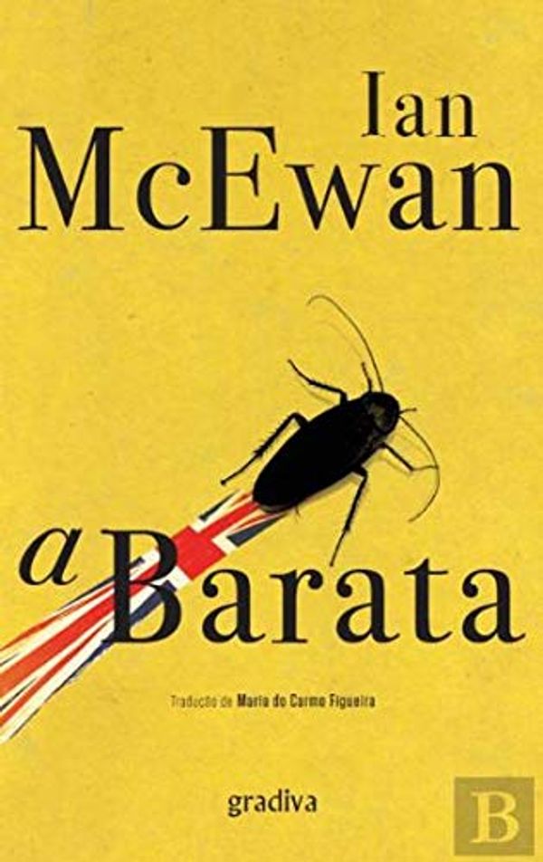 Cover Art for 9789896169442, A Barata by Ian McEwan; Tradução: Maria Carmo Figueira, DO