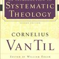 Cover Art for 9780875527895, An Introduction to Systematic Theology: Prolegomena and the Doctrines of Revelation, Scripture, and God by Cornelius Van Til
