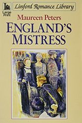 Cover Art for 9780708952474, England's mistress by Maureen Peters