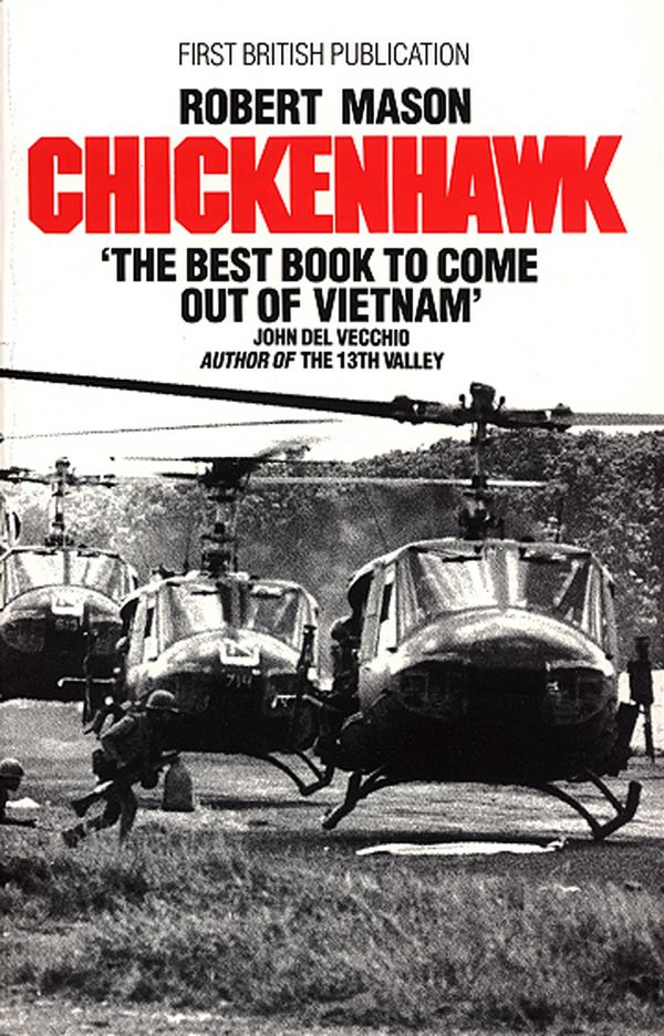 Cover Art for 9781448154388, Chickenhawk by Robert Mason