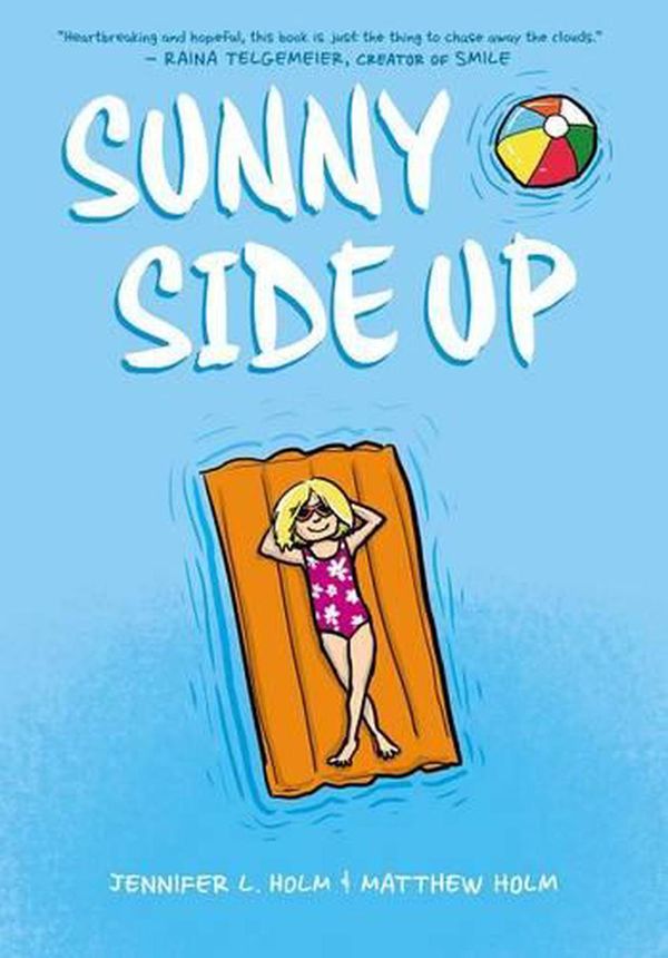 Cover Art for 9780545741651, Sunny Side Up by Jennifer L. Holm