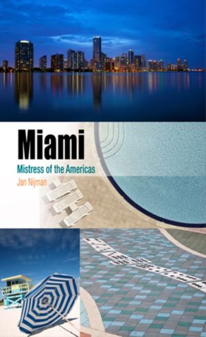 Cover Art for 9780812242980, Miami by Jan Nijman