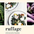 Cover Art for B07L6SJS6M, Ruffage: A Practical Guide to Vegetables by Abra Berens