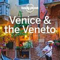 Cover Art for 9781788686792, Lonely Planet Venice & the Veneto by Lonely Planet, Paula Hardy, Peter Dragicevich
