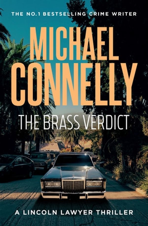 Cover Art for 9781743435380, The Brass Verdict (Haller 2) by Michael Connelly