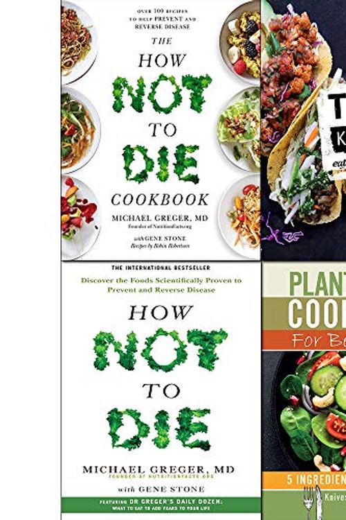 Cover Art for 9789123839803, Thug Kitchen The Official Cookbook [Hardcover], How Not To Die, Cookbook and Plant Based Cookbook For Beginners 4 Books Collection Set by Thug Kitchen, Dr. Michael Greger, MD, Iota