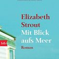 Cover Art for 9783442742035, Mit Blick aufs Meer by Elizabeth Strout