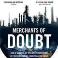 Cover Art for B005QBH2SQ, Merchants of Doubt: How a Handful of Scientists Obscured the Truth on Issues from Tobacco Smoke to Global Warming by Erik M. Conway
