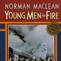 Cover Art for 9780226500638, Young Men and Fire by Norman MacLean