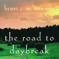 Cover Art for 9780385416078, Road to Daybreak by Henri J. M. Nouwen