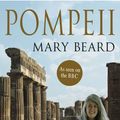 Cover Art for 9781847650641, Pompeii by Professor Mary Beard