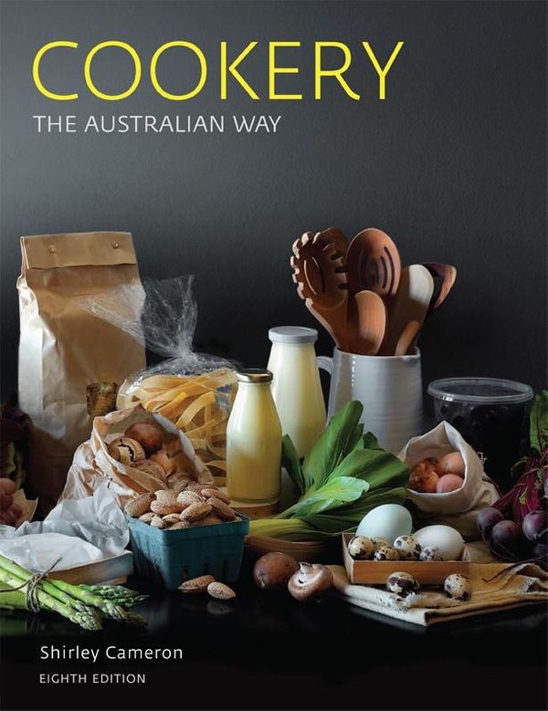 Cover Art for 9781458695888, Cookery the Australian Way 8th ed. by Cameron, Shirley Cameron