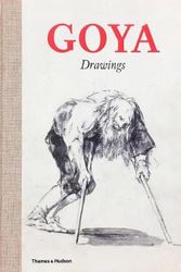 Cover Art for 9780500971000, Goya Drawings by José Manuel Matilla, Manuela Mena