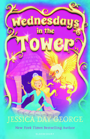 Cover Art for 9781408836927, Wednesdays in the Tower by Jessica Day George