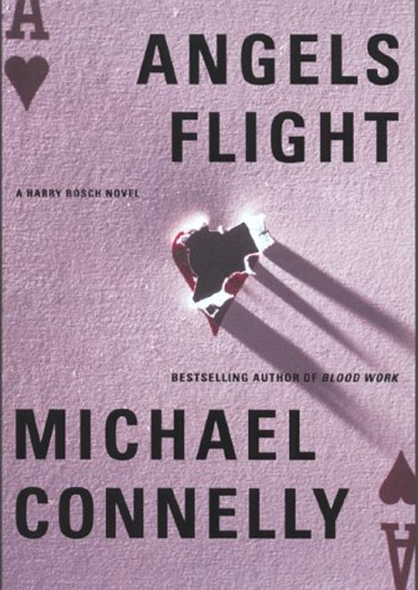 Cover Art for 9780316152198, Angels Flight by Michael Connelly