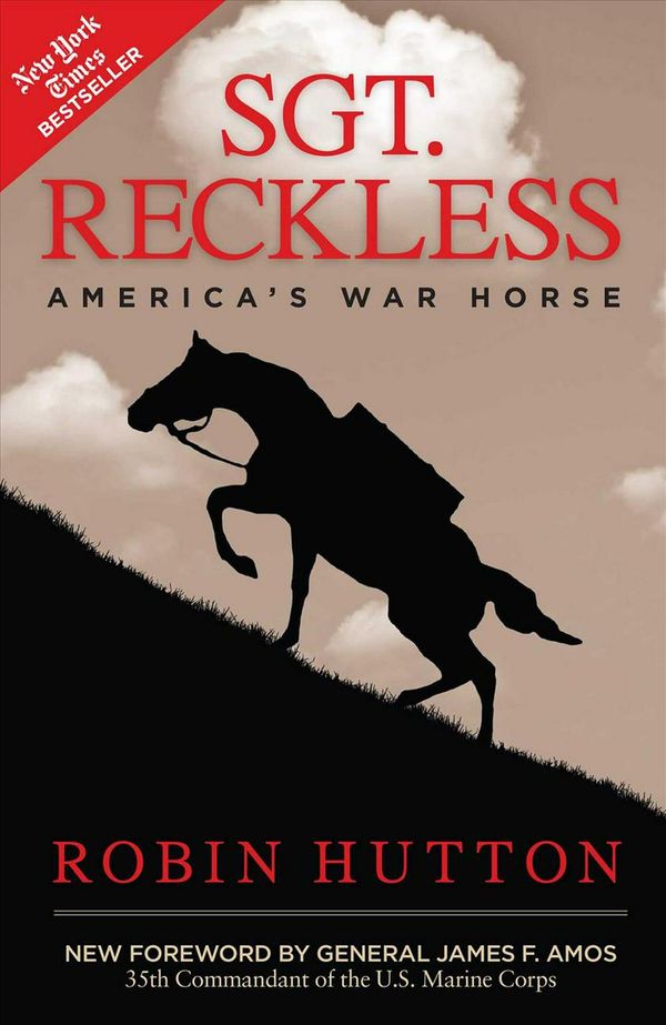 Cover Art for 9781621573814, Sgt. Reckless: America's War Horse by Robin Hutton