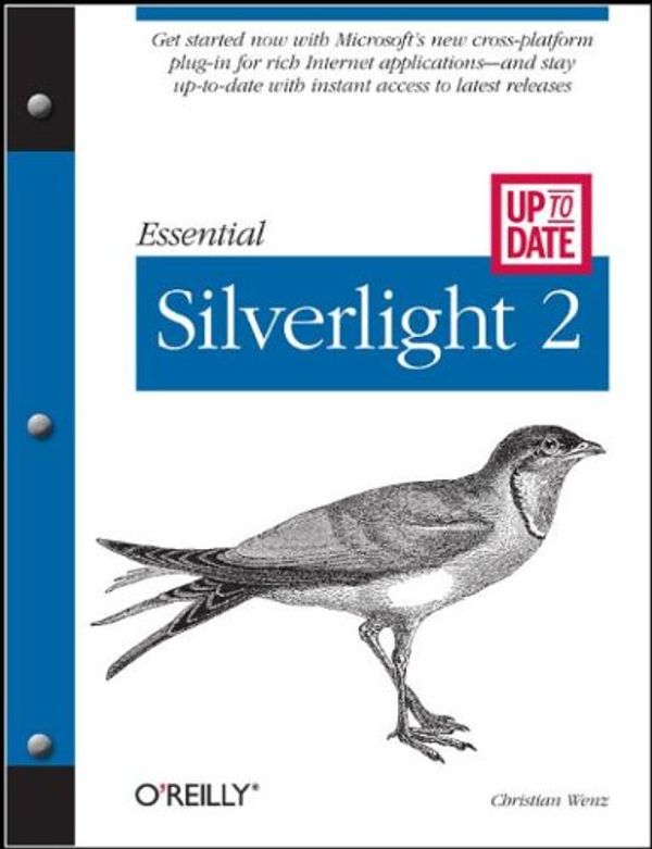 Cover Art for 9780596519988, Essential Silverlight 2 Up-to-date by Christian Wenz