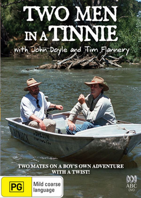 Cover Art for 9398710602593, Two Men in a Tinnie with John Doyle and Tim Flannery by Roadshow Entertainment