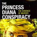 Cover Art for 9780957573802, The Princess Diana Conspiracy by Alan Power