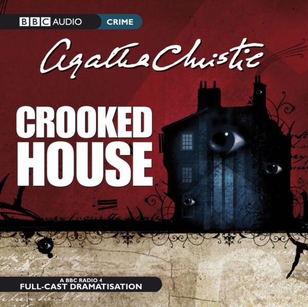 Cover Art for 9781405678131, Agatha Christie: Crooked House by Agatha Christie