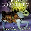 Cover Art for 9780062242174, Something Wicked This Way Comes by Ray Bradbury