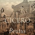 Cover Art for 9780190857875, Cicero: Brutus and Orator by Robert A. Kaster